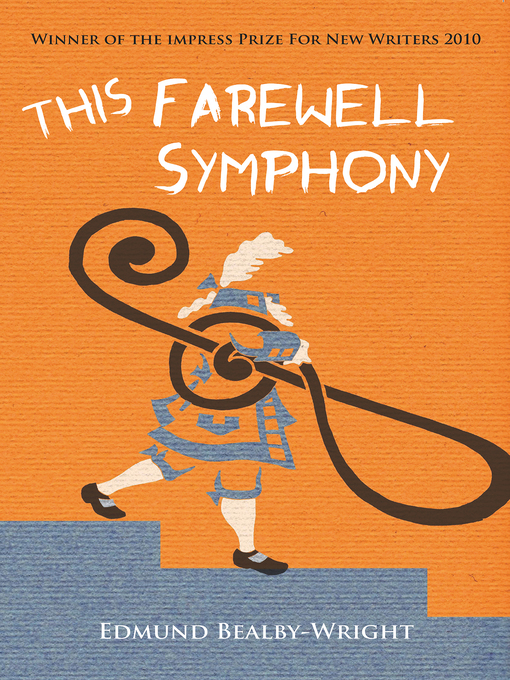 Title details for This Farewell Symphony by Edmund Bealby-Wright - Available